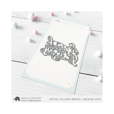 Special Delivery Wishes Die by Mama Elephant for cardmaking and paper crafts.  UK Stockist, Seven Hills Crafts