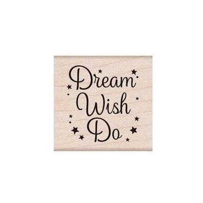 Dream Wish Do Wooden Stamp