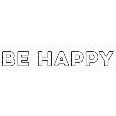 Be Happy Die