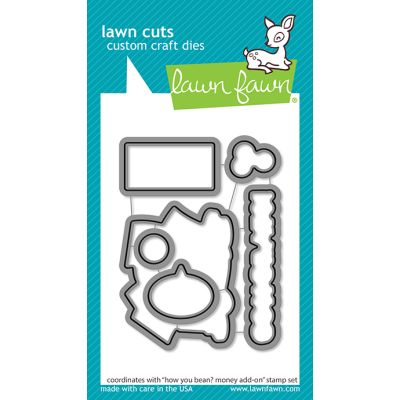 Lawn Fawn How You Bean Money Add-On Die