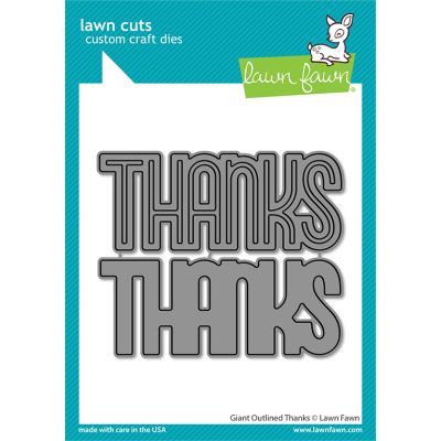 Lawn Fawn Giant Outlined Thanks Die