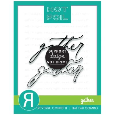 RC Hot Foil Combo: Gather Die