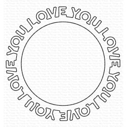 Love You Circle Frame Die