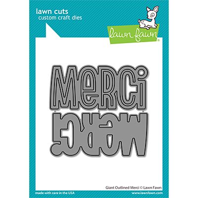 Lawn Fawn Giant Outlined Merci Die