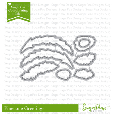 Pinecone Greetings Die